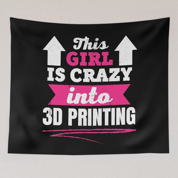 Item preview, This Girl Is Crazy Into 3D Printing designed and sold by Printint.