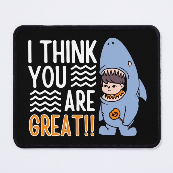 Item preview, I Think You're Great - Funny Motivational Quotes designed and sold by chetan786.