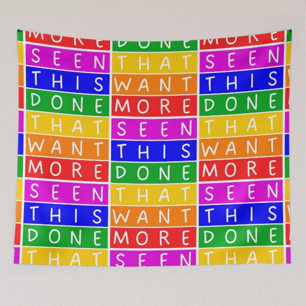 Item preview, Seen This. Done that. Want more - Rainbow - Violet to red designed and sold by RainbowWordLand.