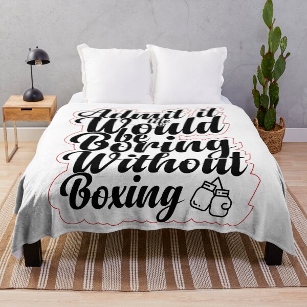 Item preview, Funny Saying Quote,Admit It Life Would Be Boring Without Boxing,cool retro saying designed and sold by todaytees.