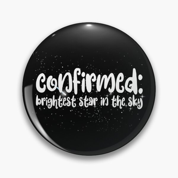 Item preview, Confirmed Brightest Star In The Sky Kids Space Gift Gear designed and sold by DynamicDesign.