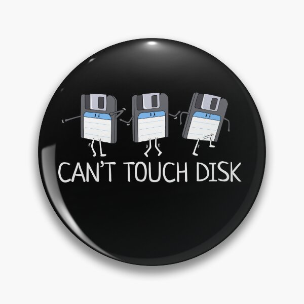 Item preview, Can't Touch Disk Funny Computer Nerd designed and sold by Nerd Shizzle.