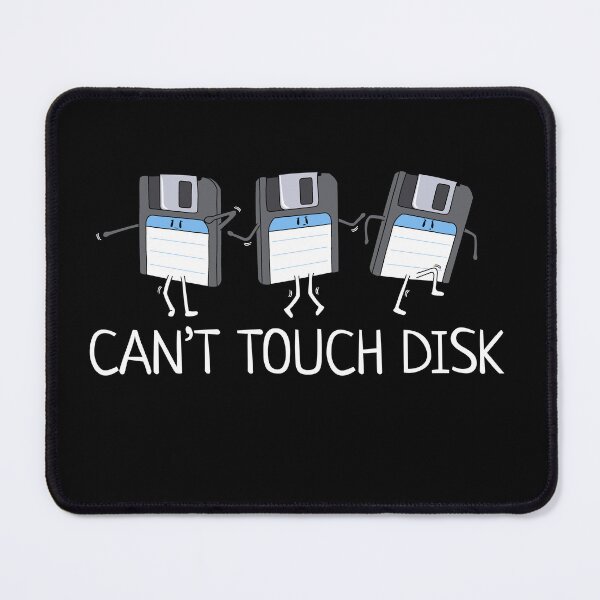 Item preview, Can't Touch Disk Funny Computer Nerd designed and sold by Nerd Shizzle.