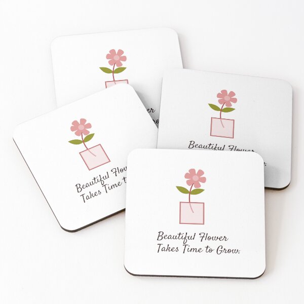 Item preview, Quotes Beautiful Flower Takes Time to Grow designed and sold by RacheDesign.