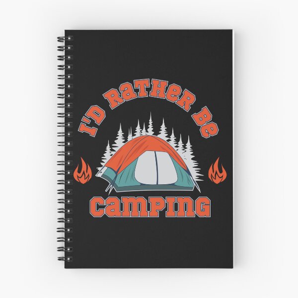 Item preview, Id Rather be Camping,camping,camp,hiking,first time camping,apparently,glamp,camping time,camping vacation,camping now,vacation,nature,outdoor,adventure,adventure lover designed and sold by NAZIMNADIR.