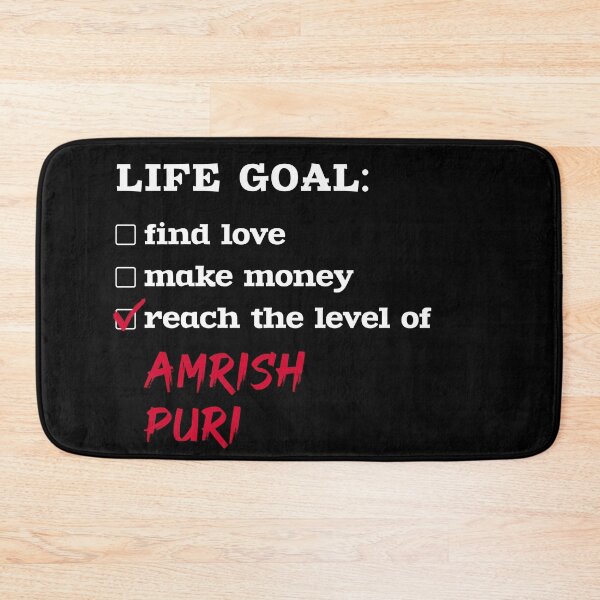 Item preview, Amrish Puri - Life goal designed and sold by 2Girls1Shirt.