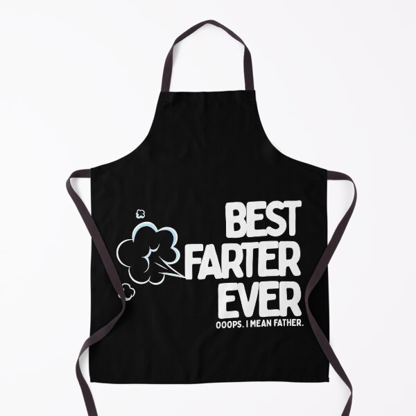 Item preview, Best Farter Ever, Opps I mean father designed and sold by futurekidlets.