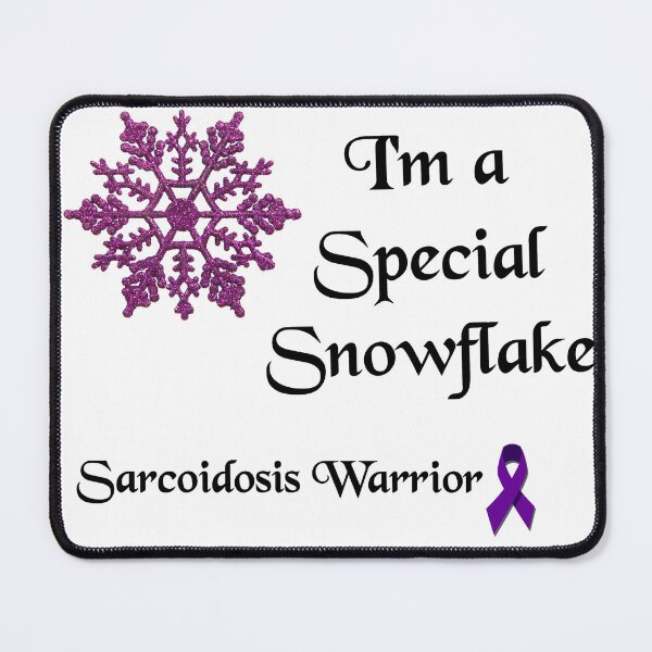 Item preview, Special Snowflake Sarcoidosis Warrior designed and sold by imphavok.