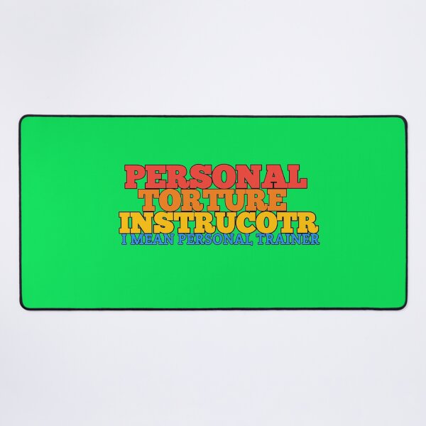 Item preview, Copy of Personal Torture Instructor (I Mean Personal Trainer) Funny designed and sold by MaRa ★★★★★.