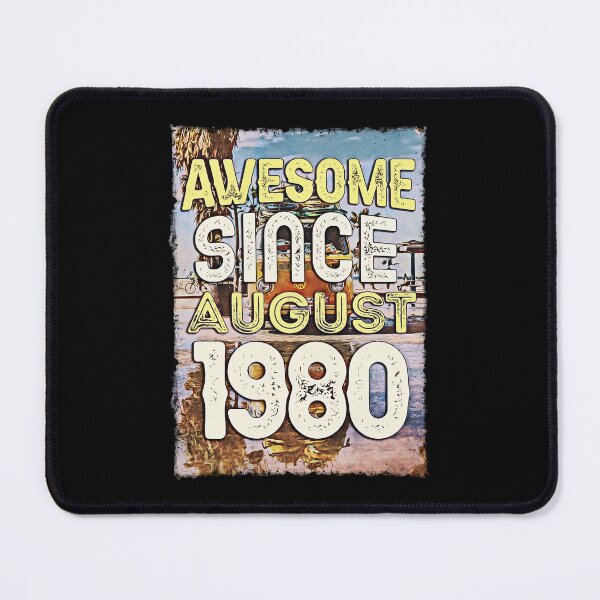 Item preview, Awesome Since August 1980 designed and sold by csoDesign.