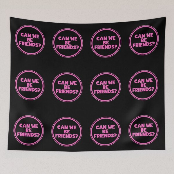 Item preview, Can We Be Friends - Friendship designed and sold by JourneyCreative.