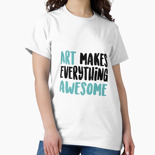 Vista previa del artículo con la obra «El arte lo hace todo impresionante», diseñado y vendido por art-foreveryone.
