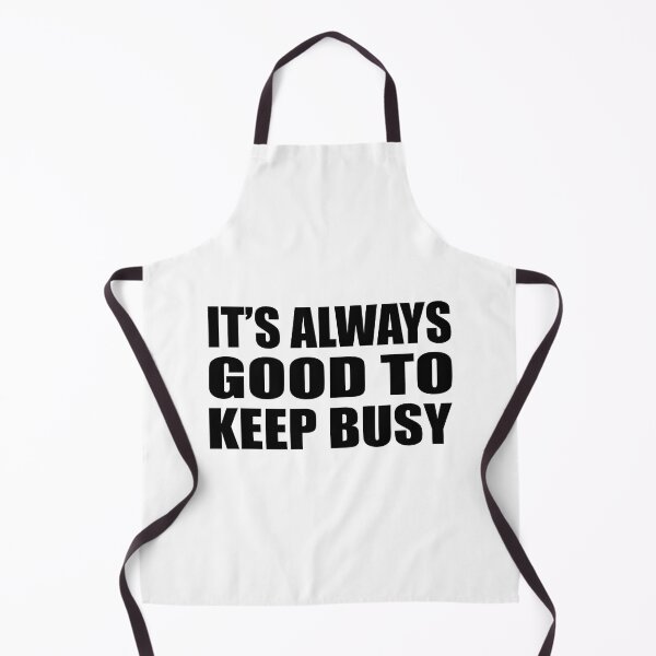 Item preview, it’s always good to keep busy designed and sold by Colorfulandfun.