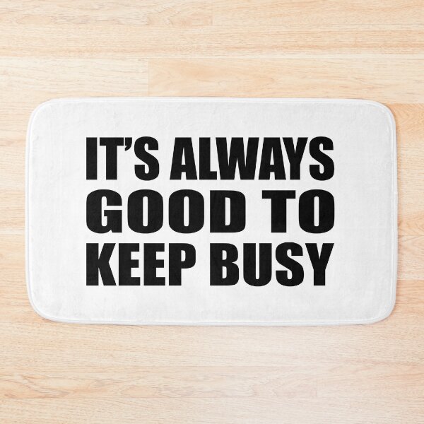 Item preview, it’s always good to keep busy designed and sold by Colorfulandfun.