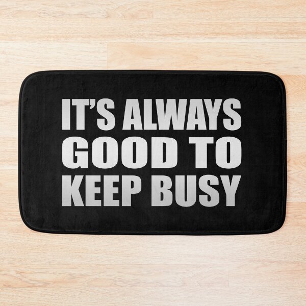 Item preview, it’s always good to keep busy designed and sold by Colorfulandfun.