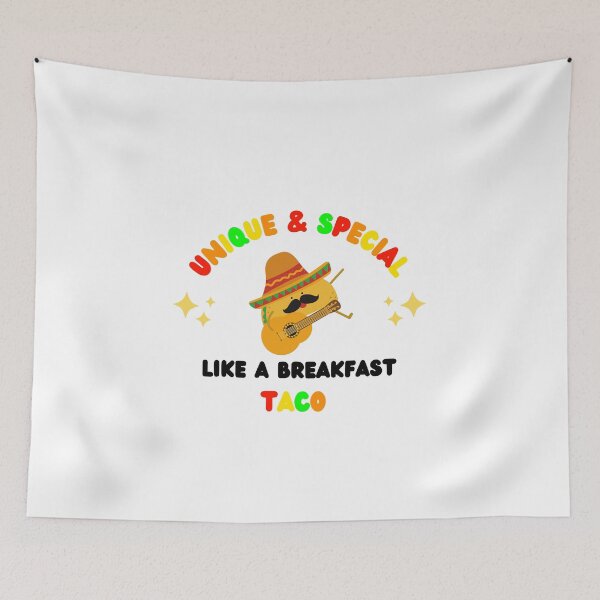 Item preview, Unique and Special Just Like A Breakfast Taco designed and sold by Emperors-Shop.