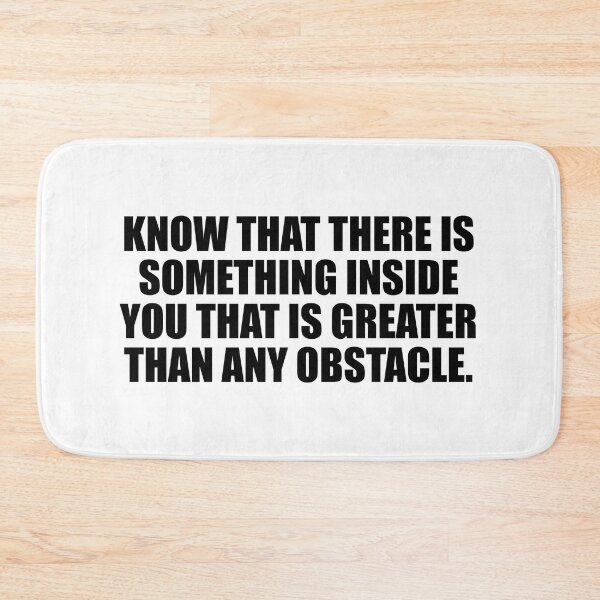 Item preview, know that there is something inside you that is greater than any obstacle designed and sold by Colorfulandfun.