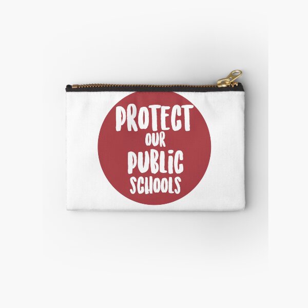 Item preview, Protect Our Public Schools designed and sold by art-foreveryone.