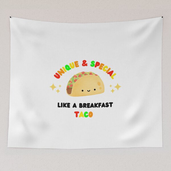 Item preview, Unique and Special Just Like A Breakfast Taco designed and sold by Emperors-Shop.