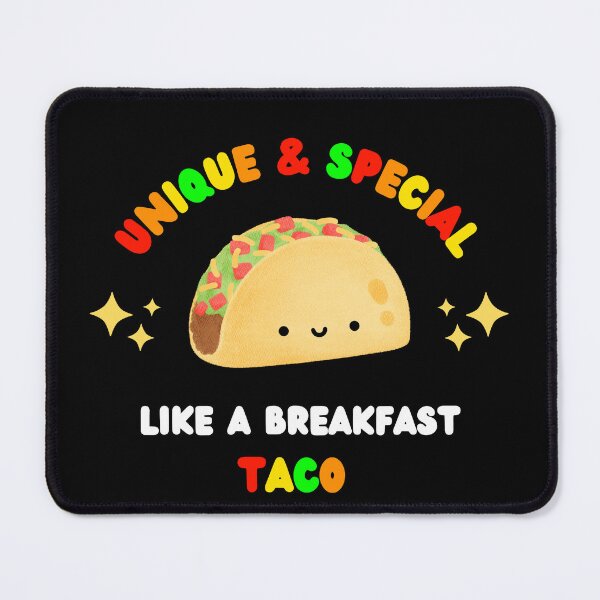 Item preview, Unique and Special Just Like A Breakfast Taco designed and sold by Emperors-Shop.