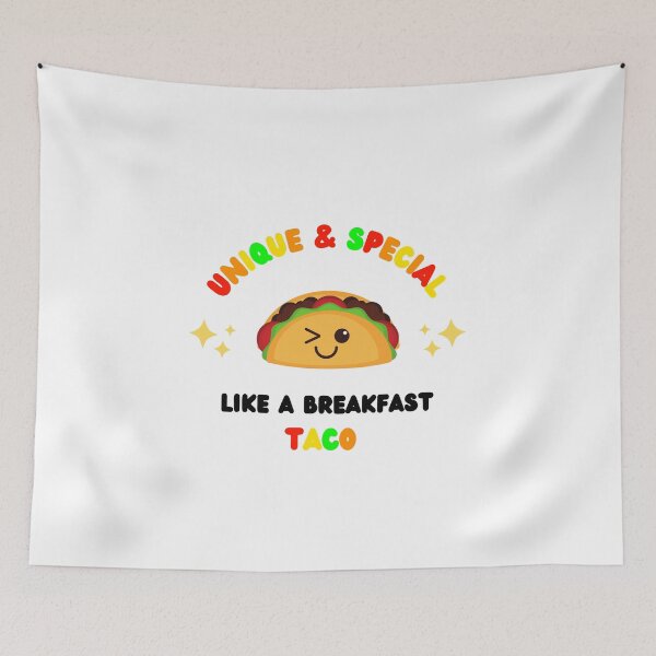 Item preview, Unique and Special Just Like A Breakfast Taco designed and sold by Emperors-Shop.