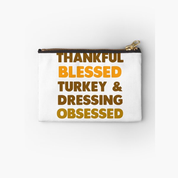 Item preview, THANKFUL, BLESSED, TURKEY OBSESSED designed and sold by CalliopeSt.