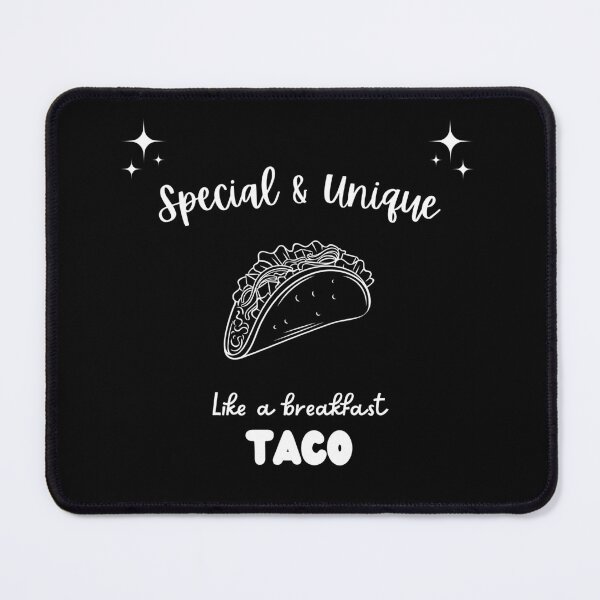 Item preview, Unique and Special Just Like A Breakfast Taco designed and sold by Emperors-Shop.