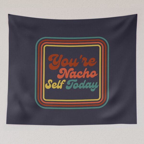 Item preview, Today Is Nacho designed and sold by SunfullyYours.