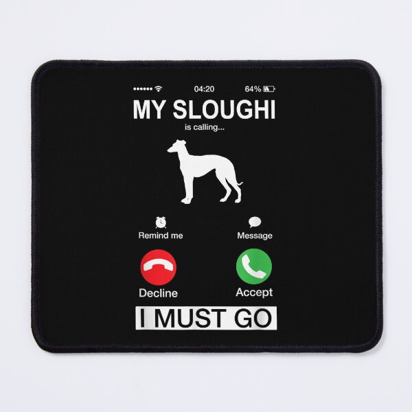 Item preview, My Sloughi Is Calling, Funny Phone Screen Animals Puppy, Sloughi Dog Lover's, Niche Mom Dad Owner Christmas Gift designed and sold by xlnv.