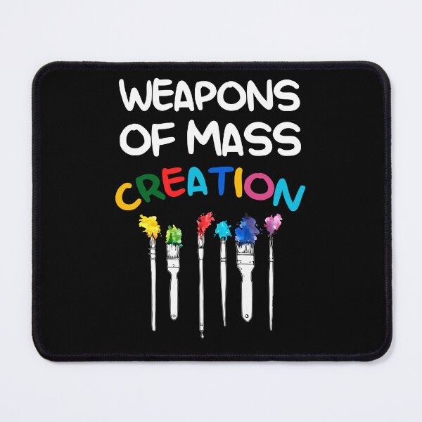 Item preview, Artist Weapons Of Mass Creation designed and sold by SunsetGloww.