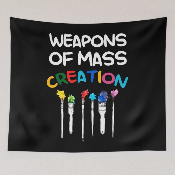 Item preview, Artist Weapons Of Mass Creation designed and sold by SunsetGloww.