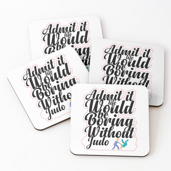 Item preview, Funny Saying Quote,Admit It Life Would Be Boring Without JUDO,cool retro saying designed and sold by todaytees.