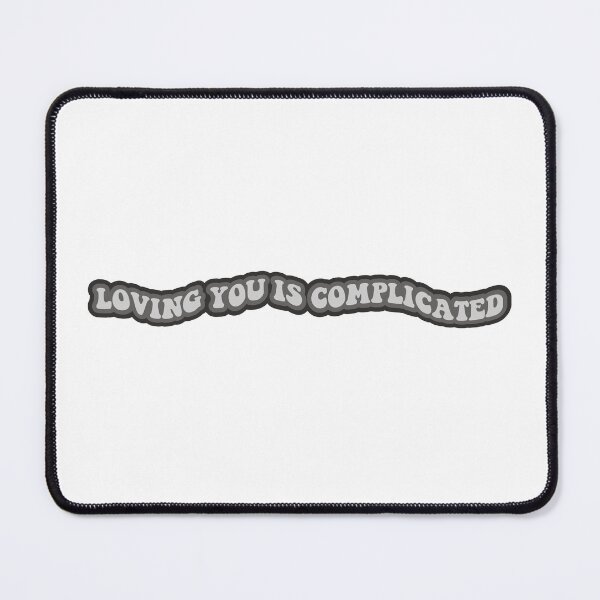 Item preview, Loving You Is Complicated - Kendrick lamar designed and sold by TheRightNotes.