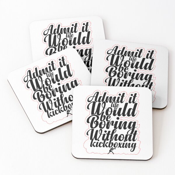 Item preview, Funny Saying Quote,Admit It Life Would Be Boring Without Kickboxing,cool retro saying designed and sold by todaytees.