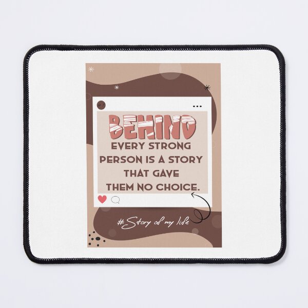 Item preview, Behind every strong person is a story that left them no choice - Be unique designed and sold by secretbox.