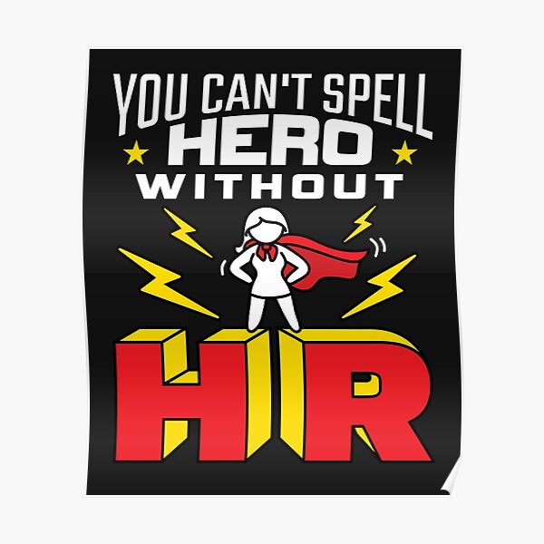 you-can-t-spell-hero-without-hr-human-resources-women-poster-for