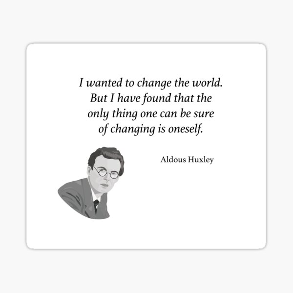 Item preview, Aldous Huxley Philosophical Quotation designed and sold by ThatsNovelGifts.