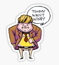 Tommy Want Wingy - Tommy Boy Sticker