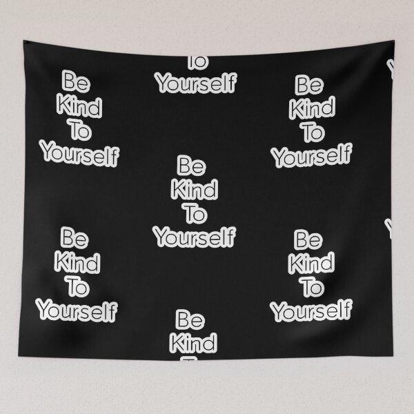 Item preview, Be Kind To Yourself  designed and sold by ThomasWil51506.