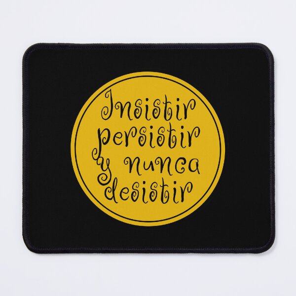 Item preview, Insistir Persistir Y Nunca Desistir - Insist Persist And Never Give Up - Spanish Phrases - Spain designed and sold by JourneyCreative.