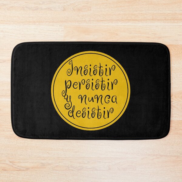 Item preview, Insistir Persistir Y Nunca Desistir - Insist Persist And Never Give Up - Spanish Phrases - Spain designed and sold by JourneyCreative.