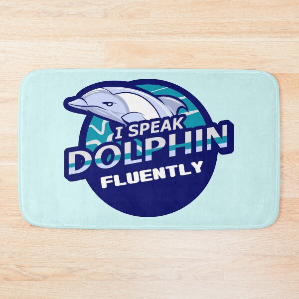 Item preview, I Speak Dolphin Fluently designed and sold by Trace1234.
