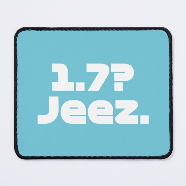 Item preview, HAM. 1.7? Jeez - Best Team Radio French GP 2022 (Light Blue BG) designed and sold by FilipeFerreira.