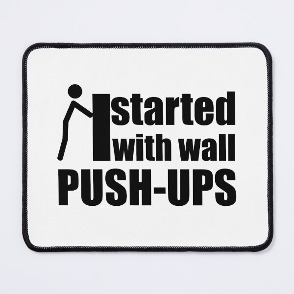 Item preview, started with wall push ups Calisthenics motivation quote stick figure designed and sold by EllianhPi.
