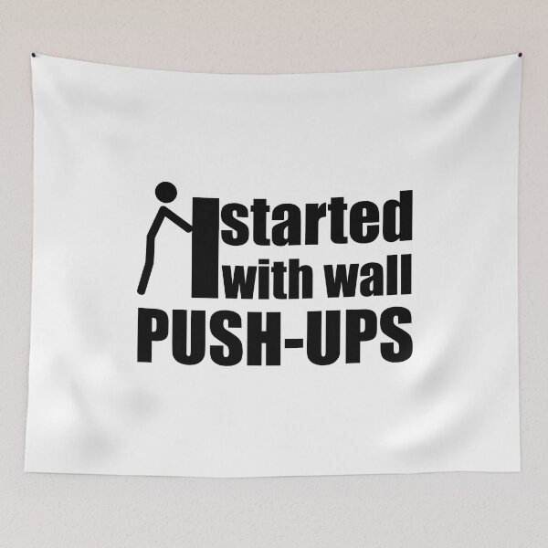 Item preview, started with wall push ups Calisthenics motivation quote stick figure designed and sold by EllianhPi.
