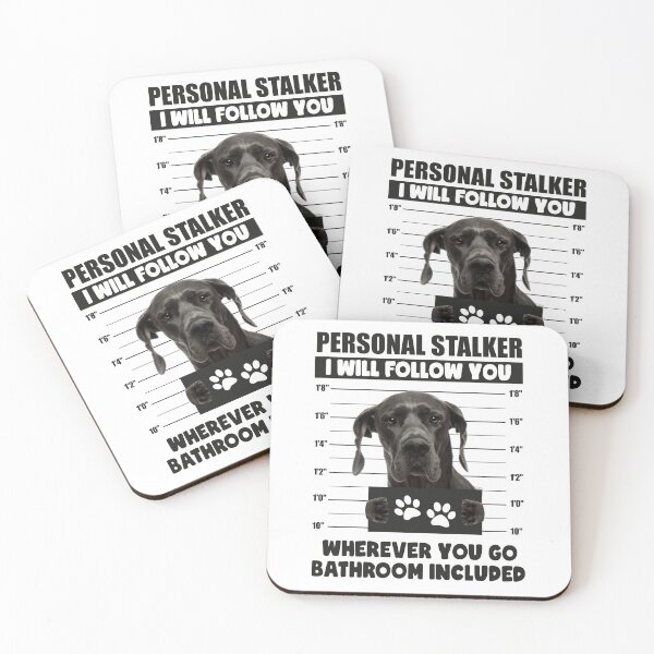 Item preview, Funny Great Dane Puppy Sayings, Personal Stalker Dog, Great Dane, Cane Darso, Great Dane Owner Gifts designed and sold by PRINTED ..