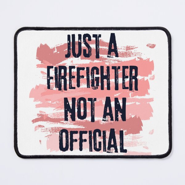 Item preview, Just a firefighter not an official designed and sold by marunstudio.