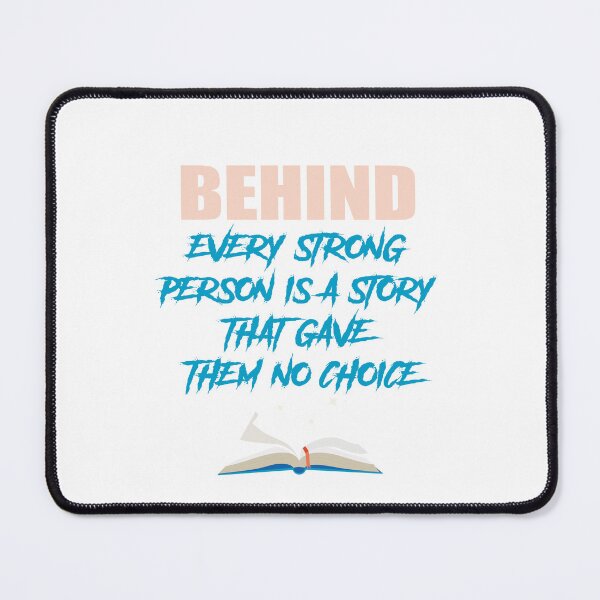 Item preview, Behind every strong person is a story that left them no choice - Strong Person designed and sold by secretbox.