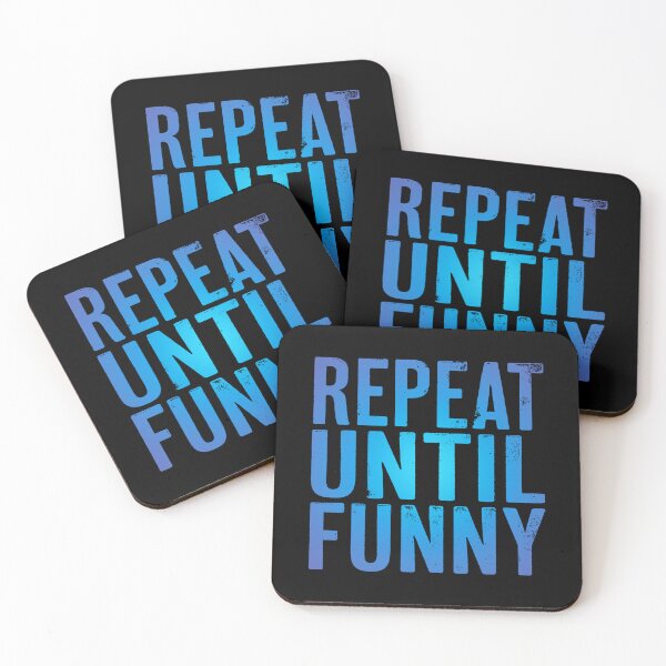Item preview, Repeat until funny v.1 designed and sold by x1brett.