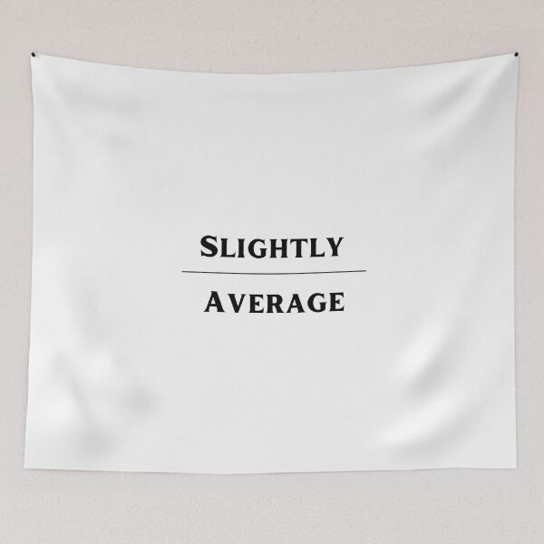 Item preview, Slightly Above Average designed and sold by LifeLongTees ..
